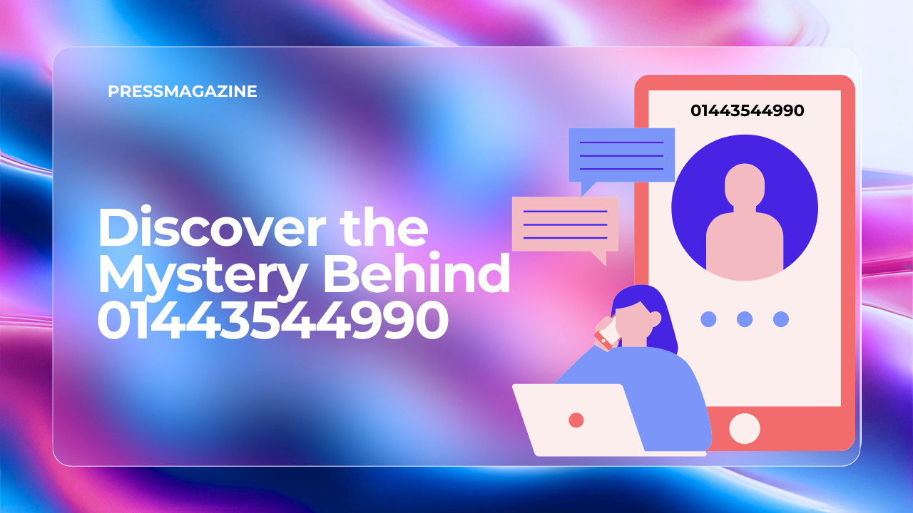 Discover the Mystery Behind 01443544990: Your Complete Guide