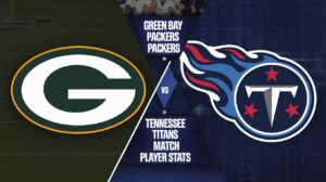 Green Bay Packers vs Tennessee Titans Match Player Stats