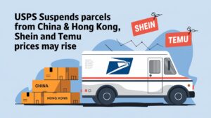 USPS Suspends Parcels from China, Hong Kong; Shein and Temu Prices May Rise