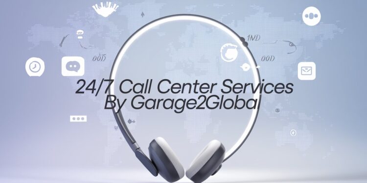 24/7 Call Center Services by Garage2Global - Unlock Global Customer Support