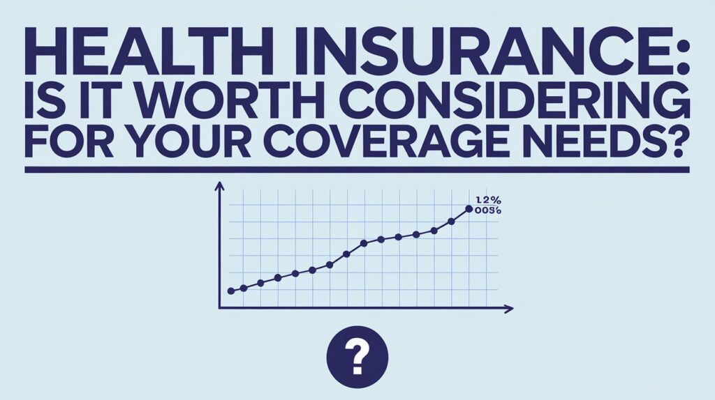 Mywebinsurance.com Health Insurance: Is It Worth Considering for Your Coverage Needs?