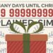 How Many Days Until Christmas 999999999999?
