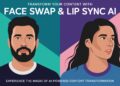 Transform Your Content with Face Swap & Lip Sync AI