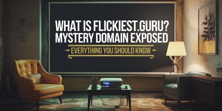 What Is flicknest.guru? Mystery Domain Exposed — Everything You Should Know