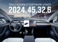 Tesla Autopilot Software Update 2024.45.32.6