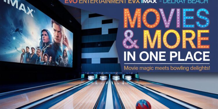 Evo Entertainment EVX IMAX - Delray Beach