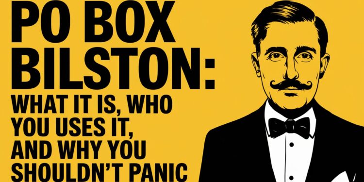 PO Box 7472 Bilston: What It Is, Who Uses It, and Why You Shouldn't Panic