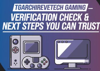 tgarchirvetech gaming — verification check & next steps you can trust