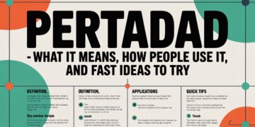 Pertadad — What It Means, How People Use It, and Fast Ideas to Try