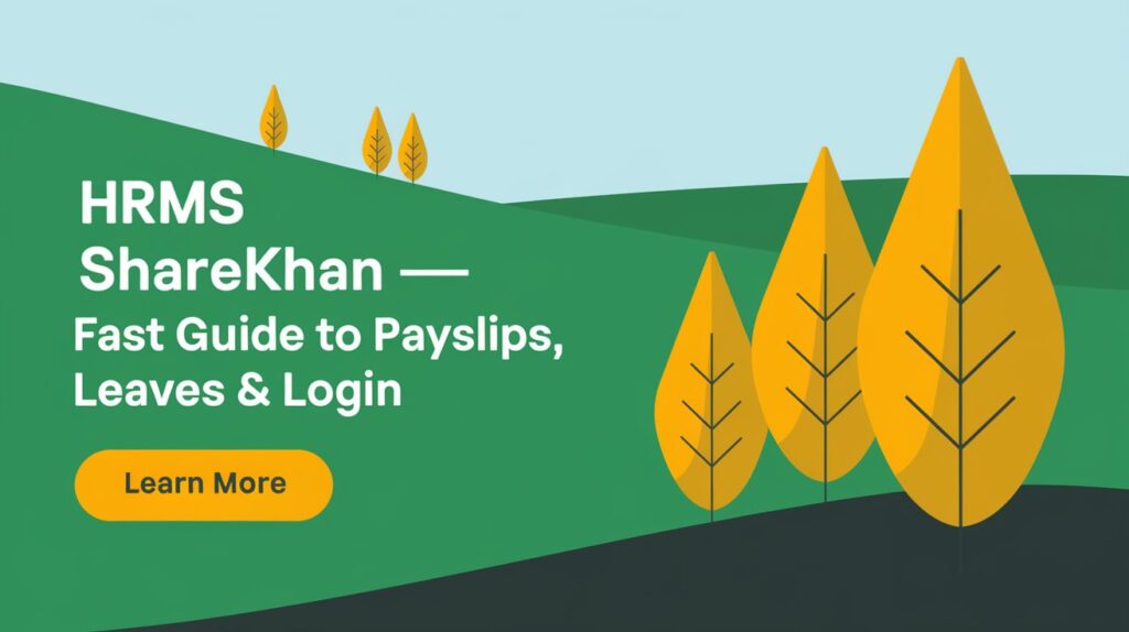 HRMS Sharekhan — Fast Guide to Payslips, Leaves & Login