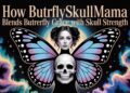How Butrflyskullmama Blends Butterfly Grace with Skull Strength