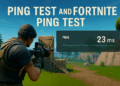Ping Test and Fortnite Ping Test How to Check and Improve Your Gaming Latency