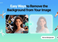Easy Ways to Remove the Background from Your Image