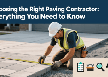 Choosing the Right Paving Contractor: Everything You Need to Know