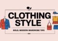 Clothing Style Lwspeakstyle Guide | Bold, Modern Wardrobe Tips